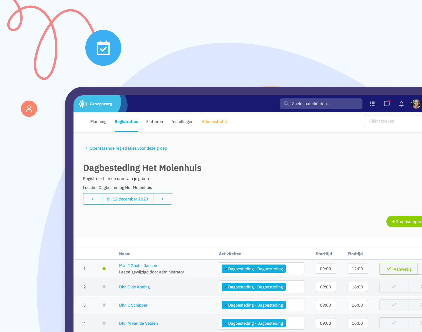 Aan- en afwezigheidsregistratie in Nedap Ons® groepzorg